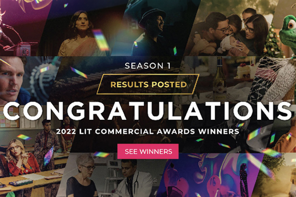 LIT Entertainment Awards News - The 2022 LIT Commercial Awards is honored to unveil the formidable award victors of Season 1.